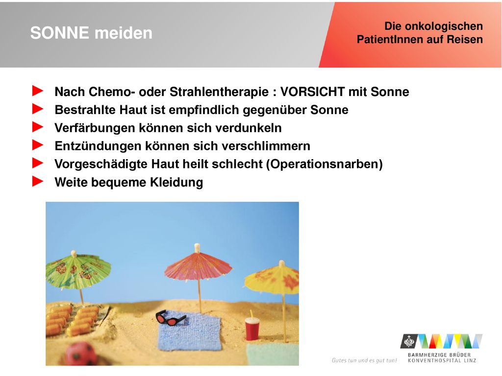 SONNE meiden Nach Chemo- oder Strahlentherapie : VORSICHT mit Sonne