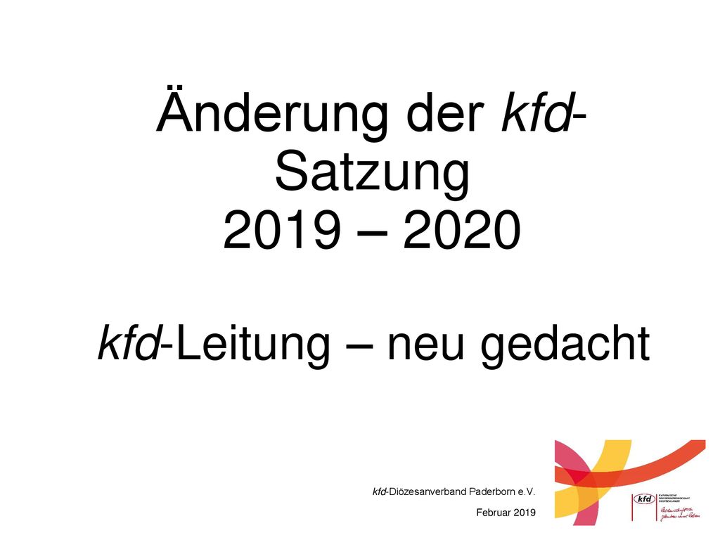 Änderung der kfd-Satzung 2019 – 2020 kfd-Leitung – neu gedacht