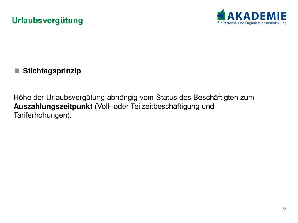Urlaubsvergütung Stichtagsprinzip