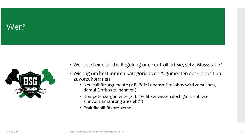 Wer Wer setzt eine solche Regelung um, kontrolliert sie, setzt Massstäbe