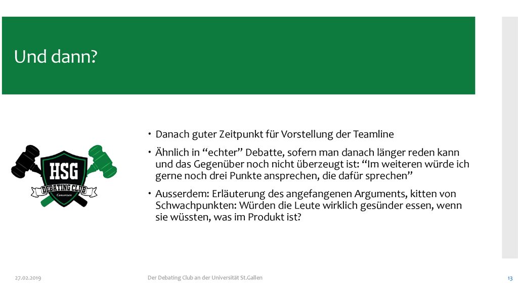 Und dann Danach guter Zeitpunkt für Vorstellung der Teamline