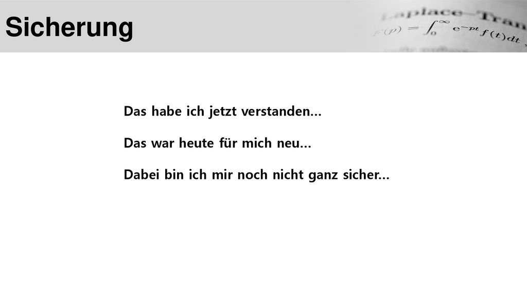 Sicherung Das habe ich jetzt verstanden… Das war heute für mich neu…