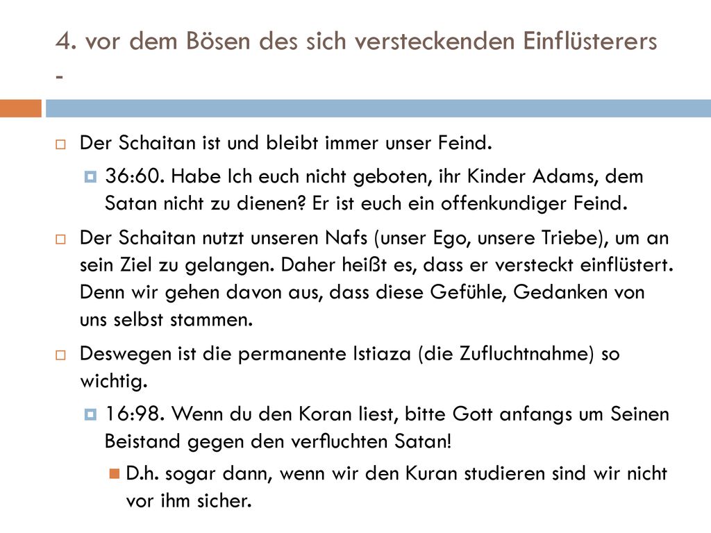4. vor dem Bösen des sich versteckenden Einflüsterers -