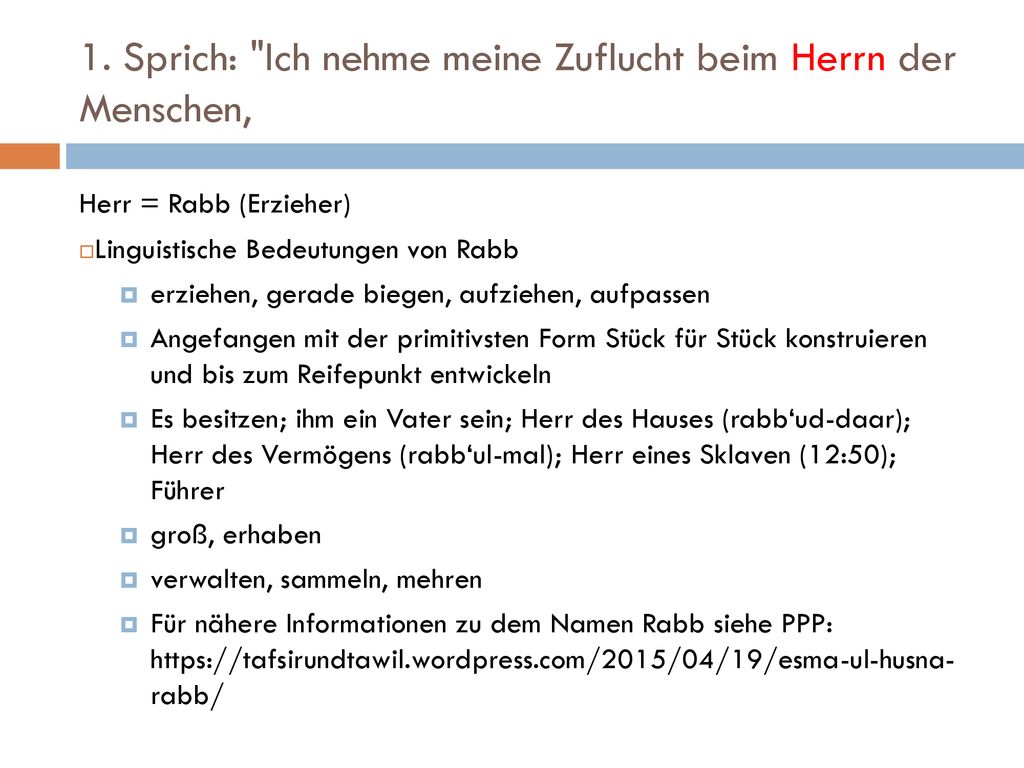 1. Sprich: Ich nehme meine Zuflucht beim Herrn der Menschen,