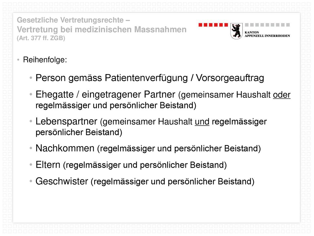 Gesetzliche Vertretungsrechte – Vertretung bei medizinischen Massnahmen (Art. 377 ff. ZGB)