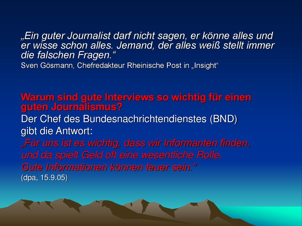 Warum sind gute Interviews so wichtig für einen guten Journalismus
