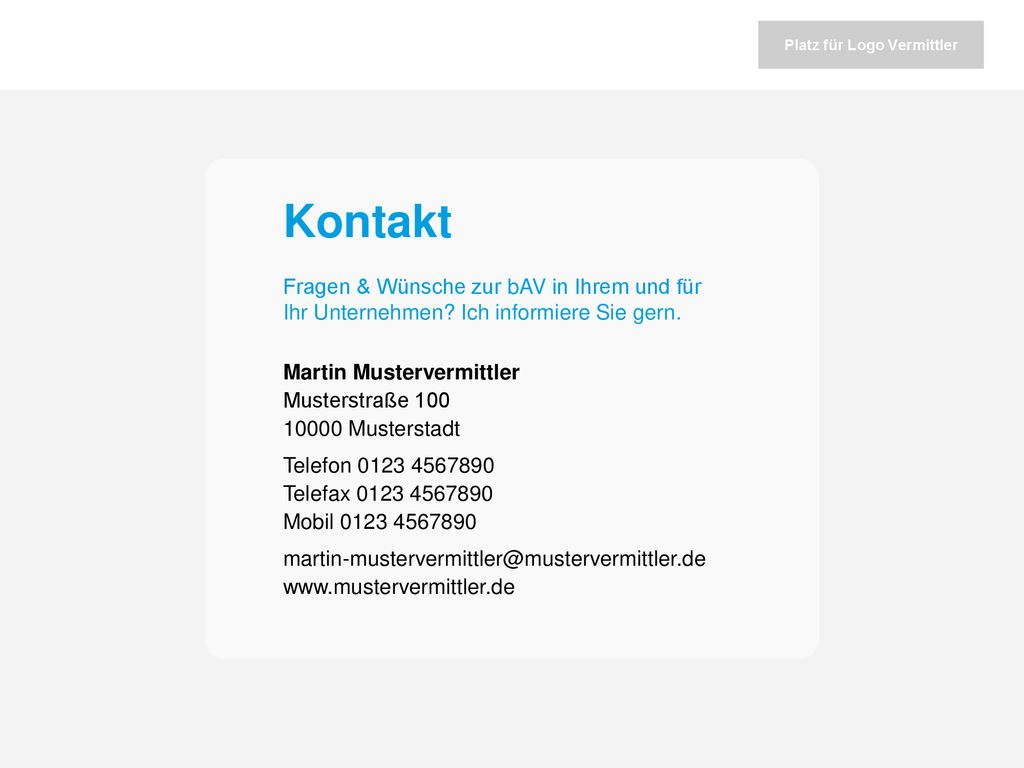 Kontakt Fragen & Wünsche zur bAV in Ihrem und für
