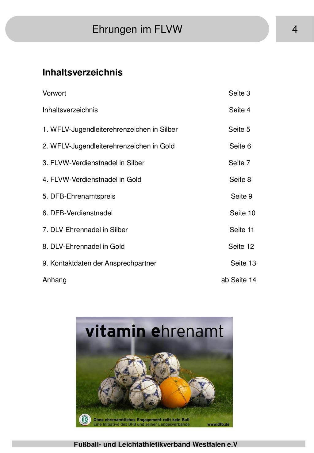 Ehrungen im FLVW 4 Inhaltsverzeichnis Vorwort Seite 3