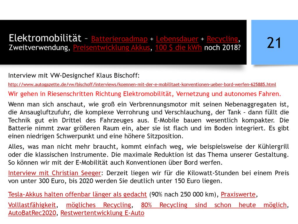 Elektromobilität – Batterieroadmap + Lebensdauer + Recycling, Zweitverwendung, Preisentwicklung Akkus, 100 $ die kWh noch 2018