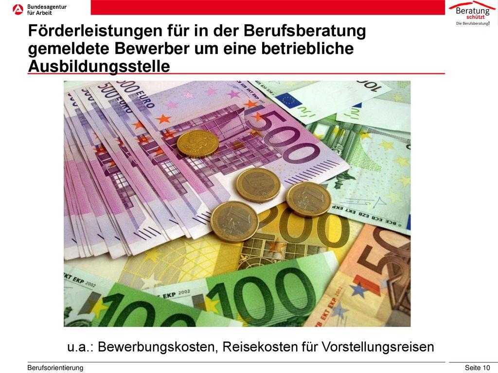 Förderleistungen für in der Berufsberatung gemeldete Bewerber um eine betriebliche Ausbildungsstelle