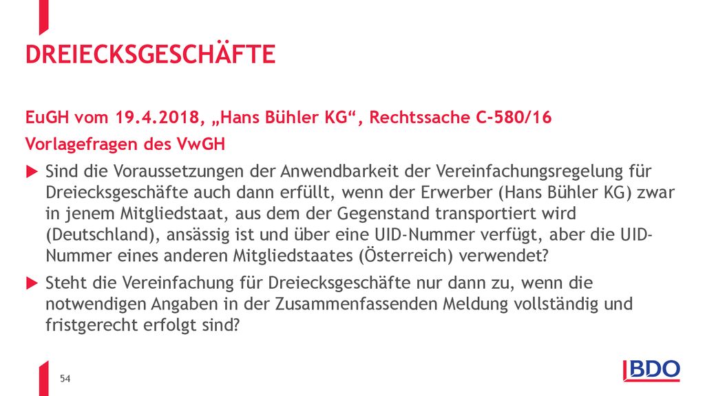 dreiecksgeschäfte EuGH vom , „Hans Bühler KG , Rechtssache C-580/16. Vorlagefragen des VwGH.