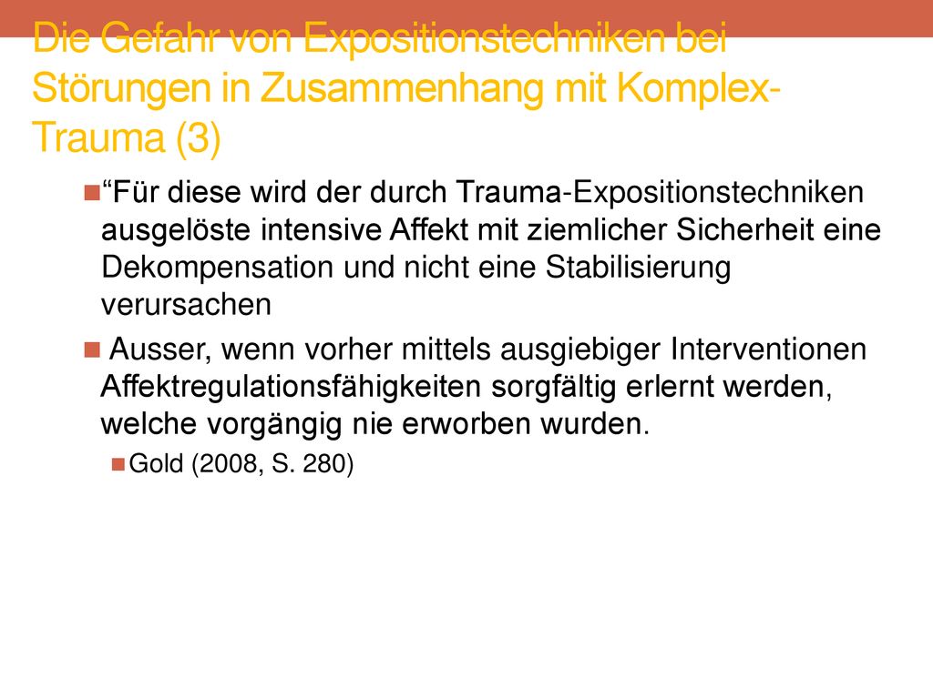 Die Gefahr von Expositionstechniken bei Störungen in Zusammenhang mit Komplex-Trauma (3)