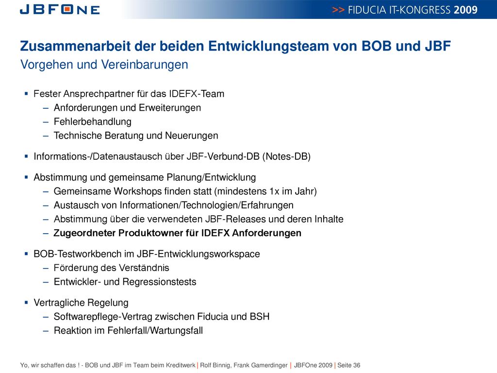 Zusammenarbeit der beiden Entwicklungsteam von BOB und JBF Vorgehen und Vereinbarungen