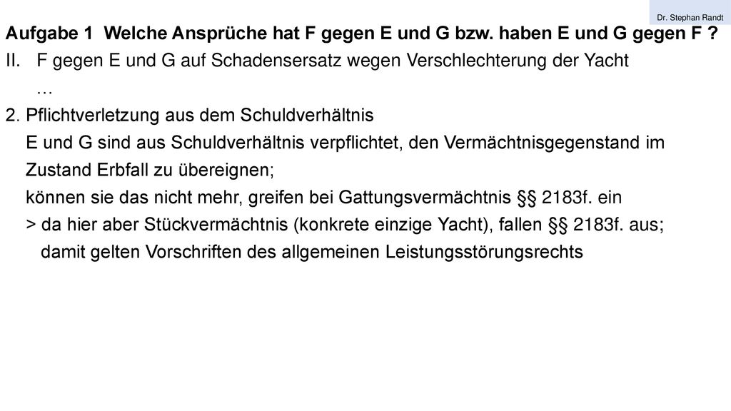 F gegen E und G auf Schadensersatz wegen Verschlechterung der Yacht …