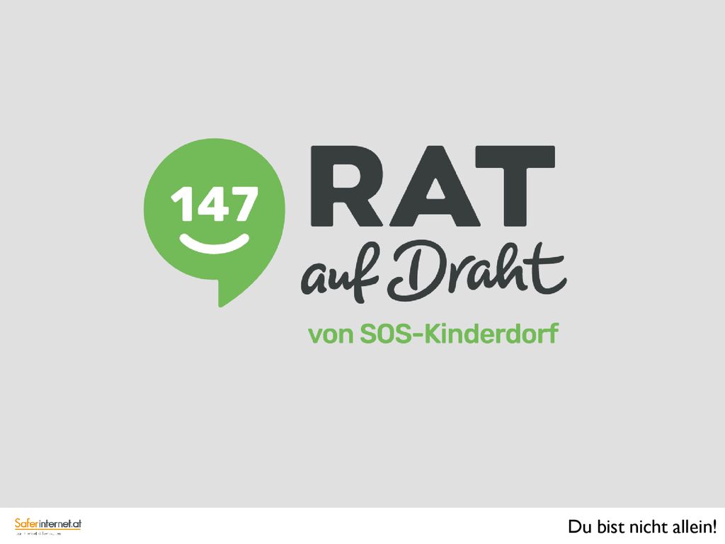 Volksschulkinder kennen die Notruf-Hotline 147 Rat auf Draht meist noch nicht, aber auch Eltern oder andere Bezugspersonen des Kindes können sich Hilfe holen: Per Telefon (147 ohne Vorwahl), per Online-Beratung oder Chat unter