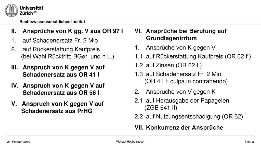 II. Ansprüche von K gg. V aus OR 97 I 1. auf Schadenersatz Fr. 2 Mio