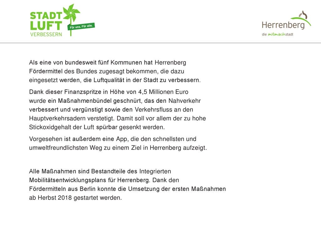 Als eine von bundesweit fünf Kommunen hat Herrenberg Fördermittel des Bundes zugesagt bekommen, die dazu eingesetzt werden, die Luftqualität in der Stadt zu verbessern.