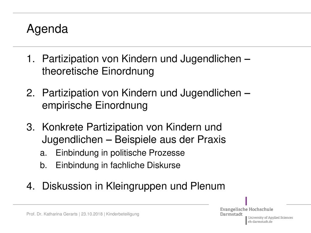 Agenda Partizipation von Kindern und Jugendlichen – theoretische Einordnung. Partizipation von Kindern und Jugendlichen – empirische Einordnung.