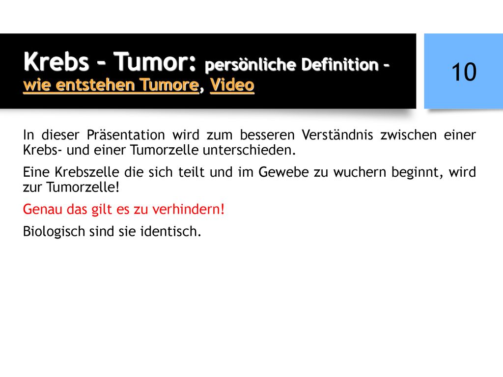 Krebs – Tumor: persönliche Definition – wie entstehen Tumore, Video
