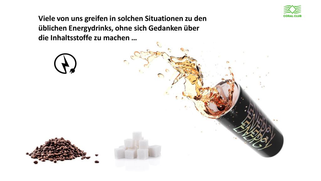 Viele von uns greifen in solchen Situationen zu den üblichen Energydrinks, ohne sich Gedanken über die Inhaltsstoffe zu machen …