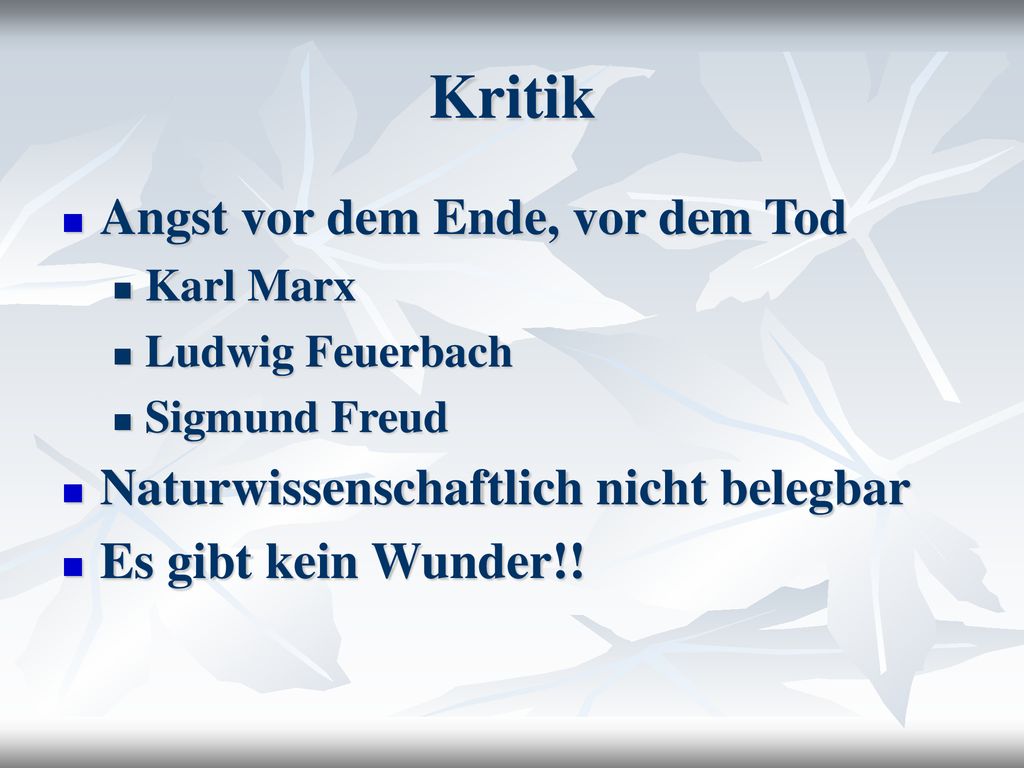 Kritik Angst vor dem Ende, vor dem Tod