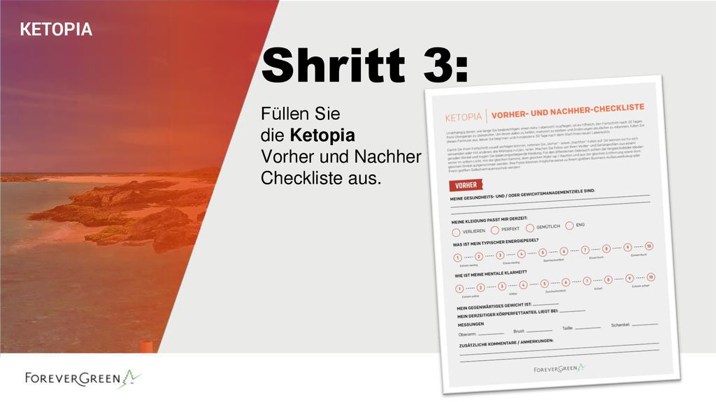 Shritt 3: KETOPIA Füllen Sie die Ketopia Vorher und Nachher