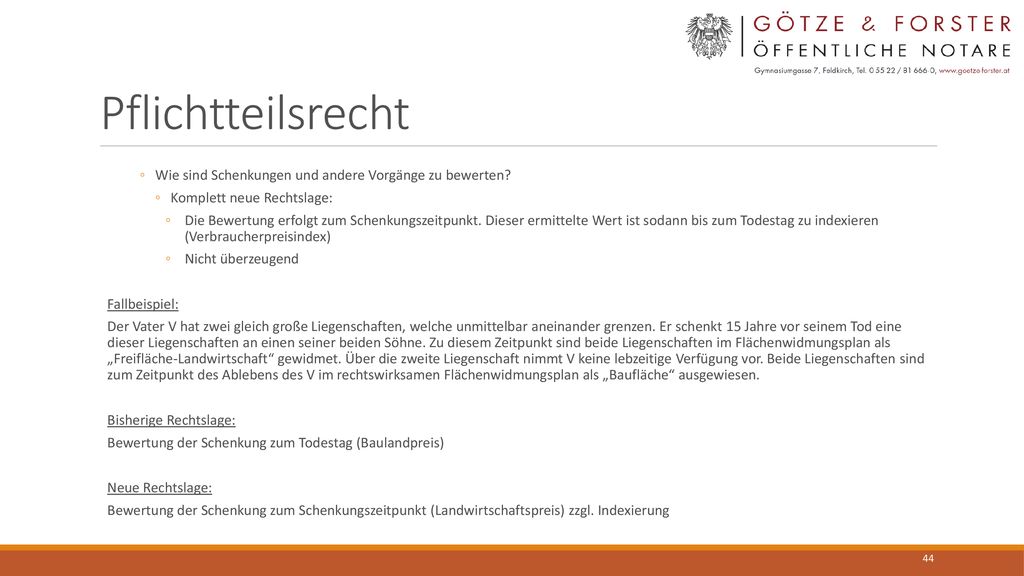 Pflichtteilsrecht Wie sind Schenkungen und andere Vorgänge zu bewerten Komplett neue Rechtslage: