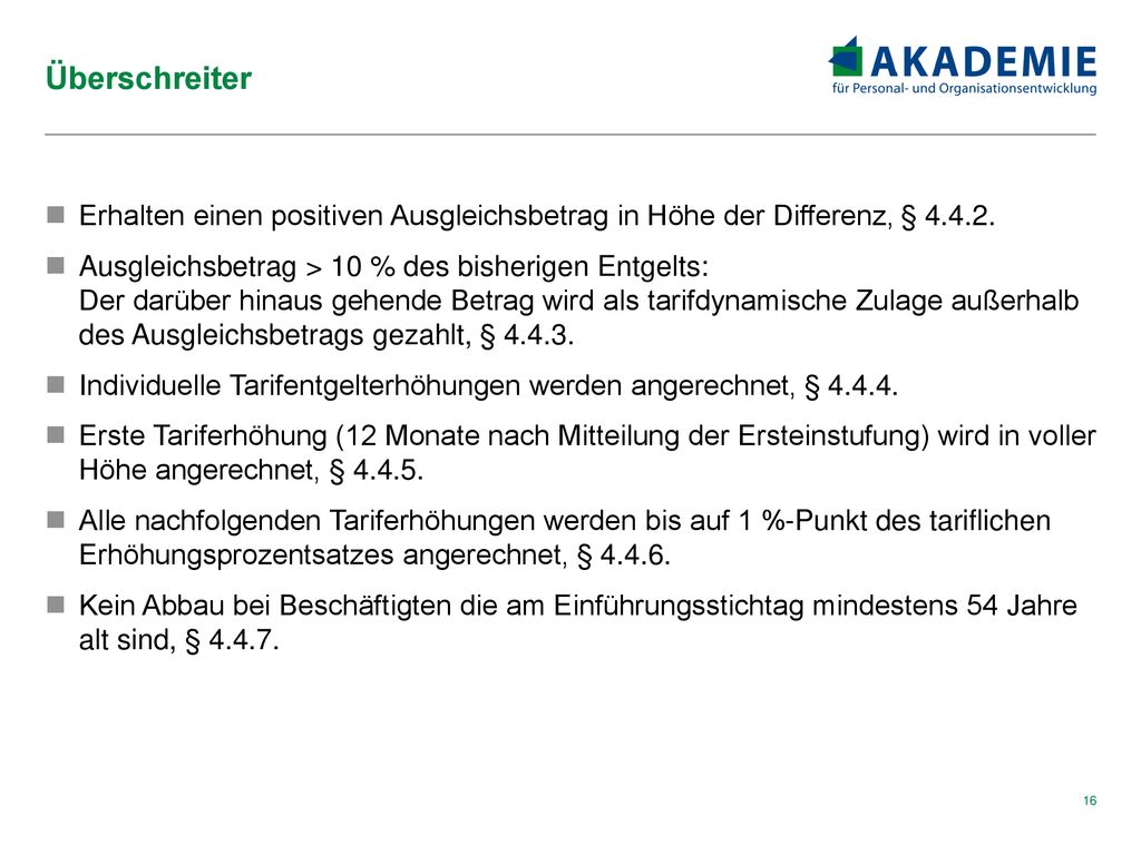 Überschreiter Erhalten einen positiven Ausgleichsbetrag in Höhe der Differenz, §