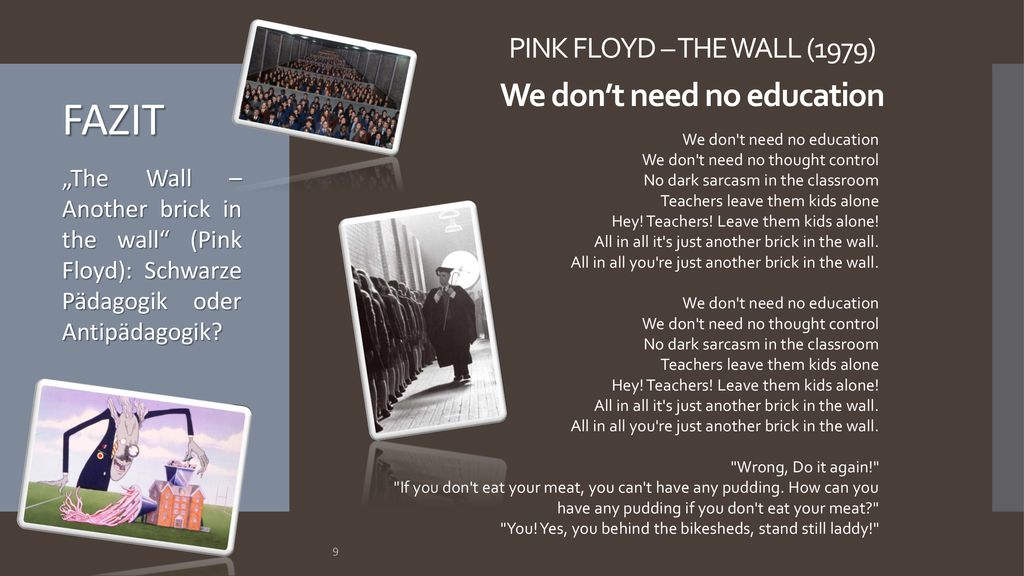 PINK FLOYD – THE WALL (1979) We don’t need no education