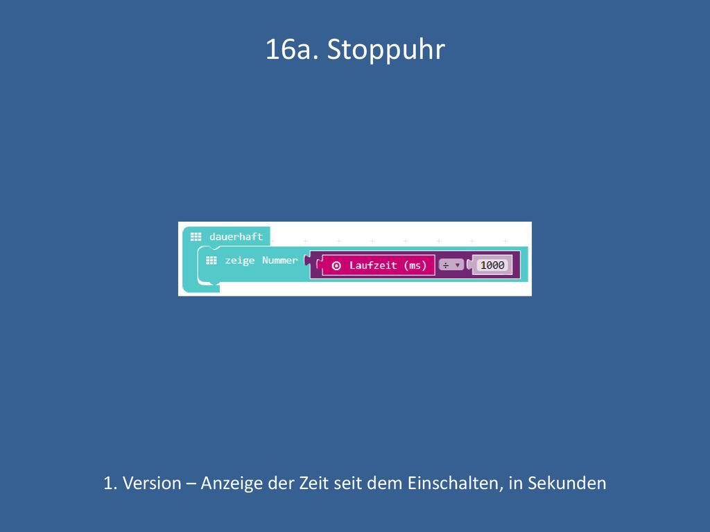 1. Version – Anzeige der Zeit seit dem Einschalten, in Sekunden