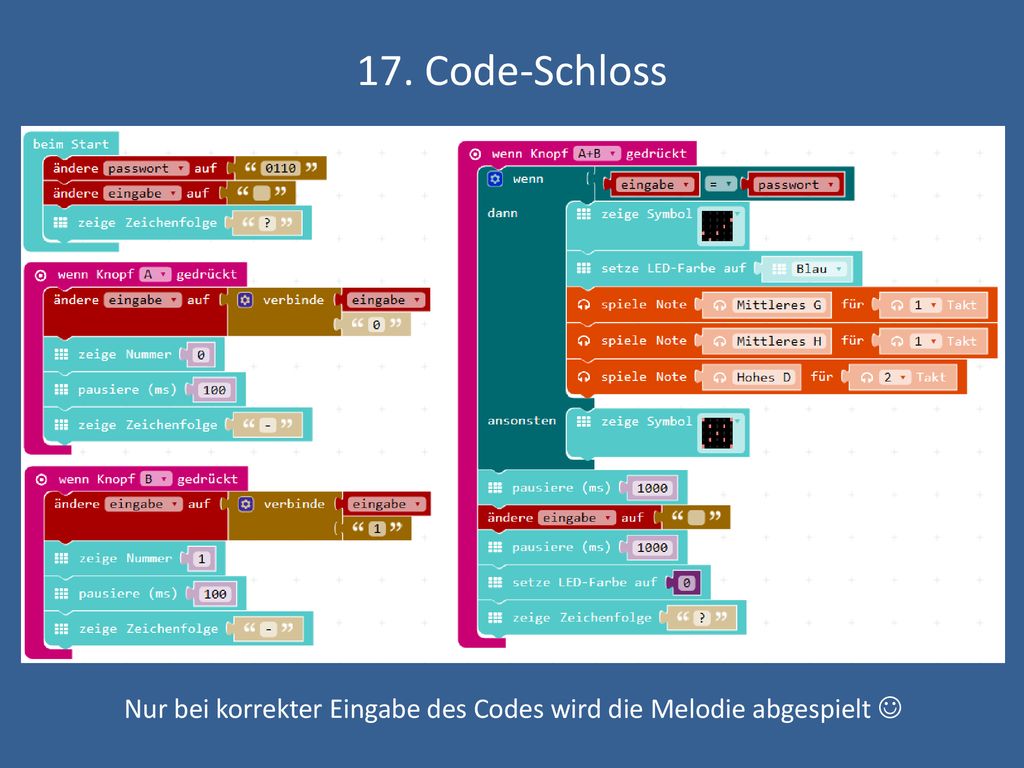 Nur bei korrekter Eingabe des Codes wird die Melodie abgespielt 