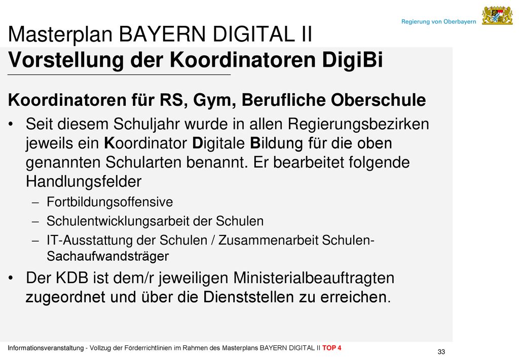 Masterplan BAYERN DIGITAL II Vorstellung der Koordinatoren DigiBi