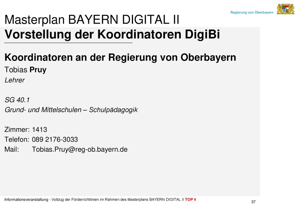 Masterplan BAYERN DIGITAL II Vorstellung der Koordinatoren DigiBi