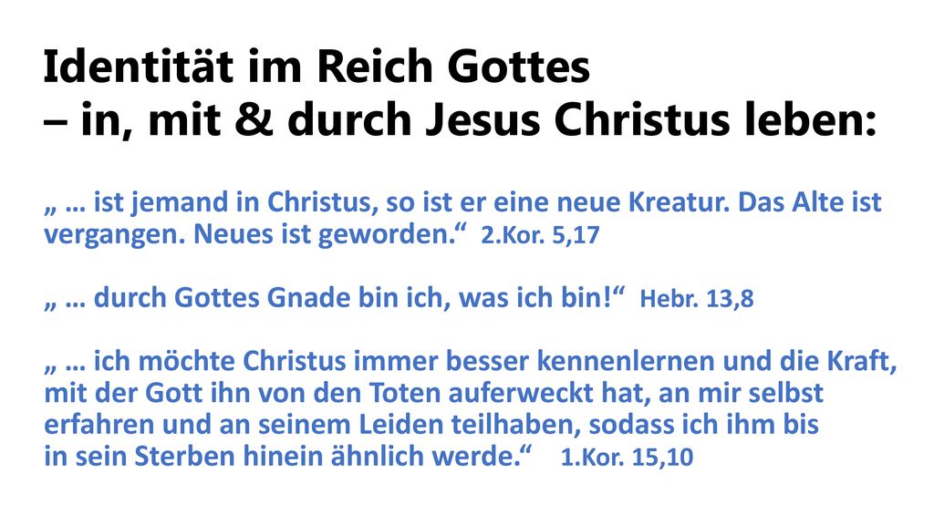 Identität im Reich Gottes – in, mit & durch Jesus Christus leben: