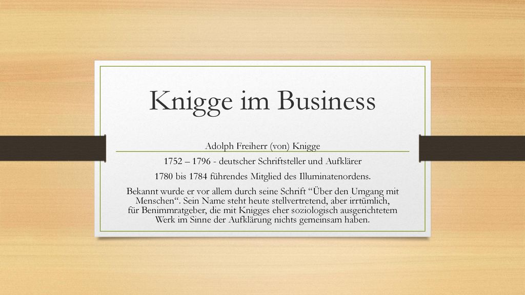 Knigge Im Business Adolph Freiherr Von Knigge Ppt Herunterladen