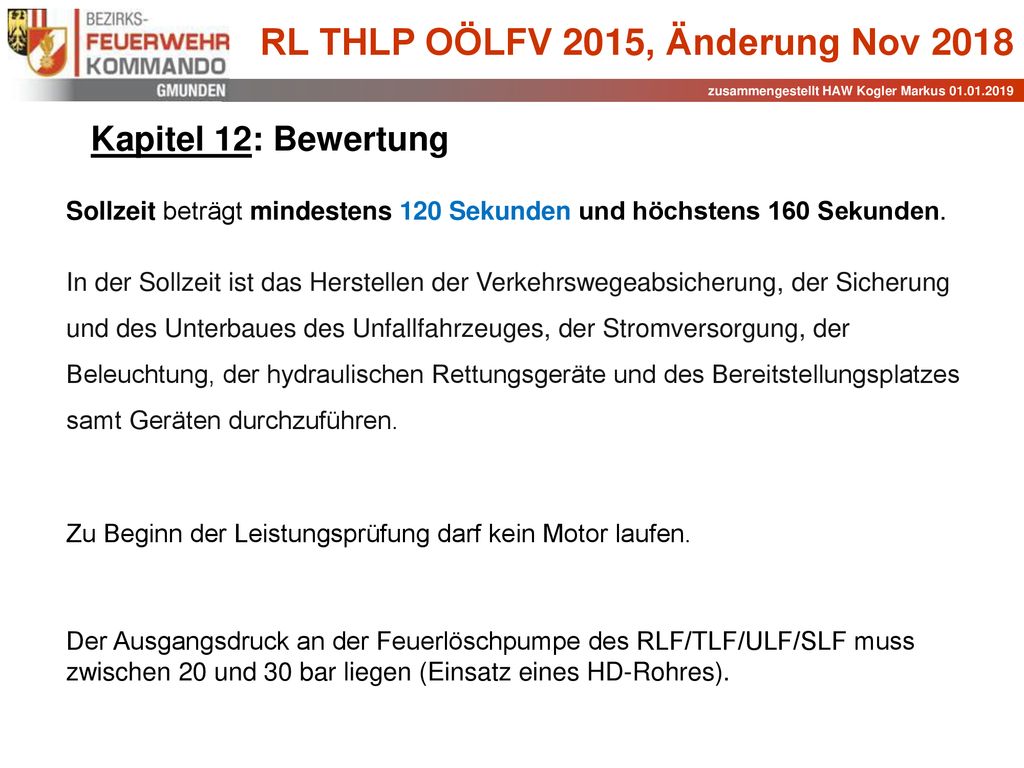 Kapitel 12: Bewertung Sollzeit beträgt mindestens 120 Sekunden und höchstens 160 Sekunden.