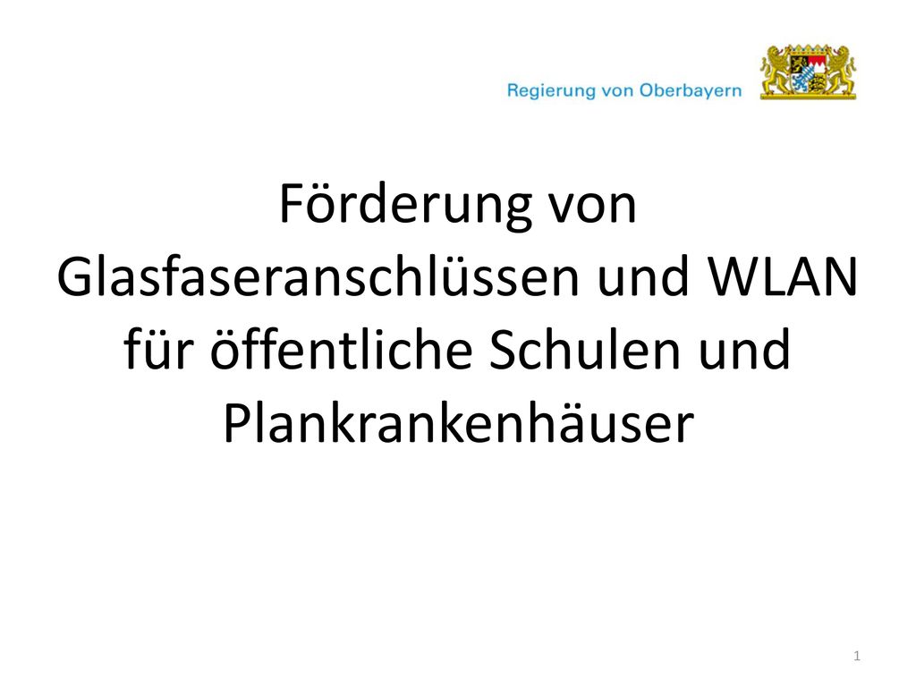 Förderung von Glasfaseranschlüssen und WLAN für öffentliche Schulen und Plankrankenhäuser
