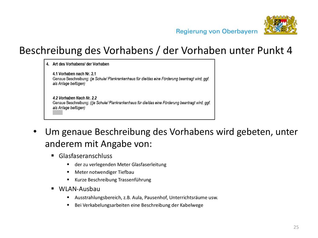 Beschreibung des Vorhabens / der Vorhaben unter Punkt 4