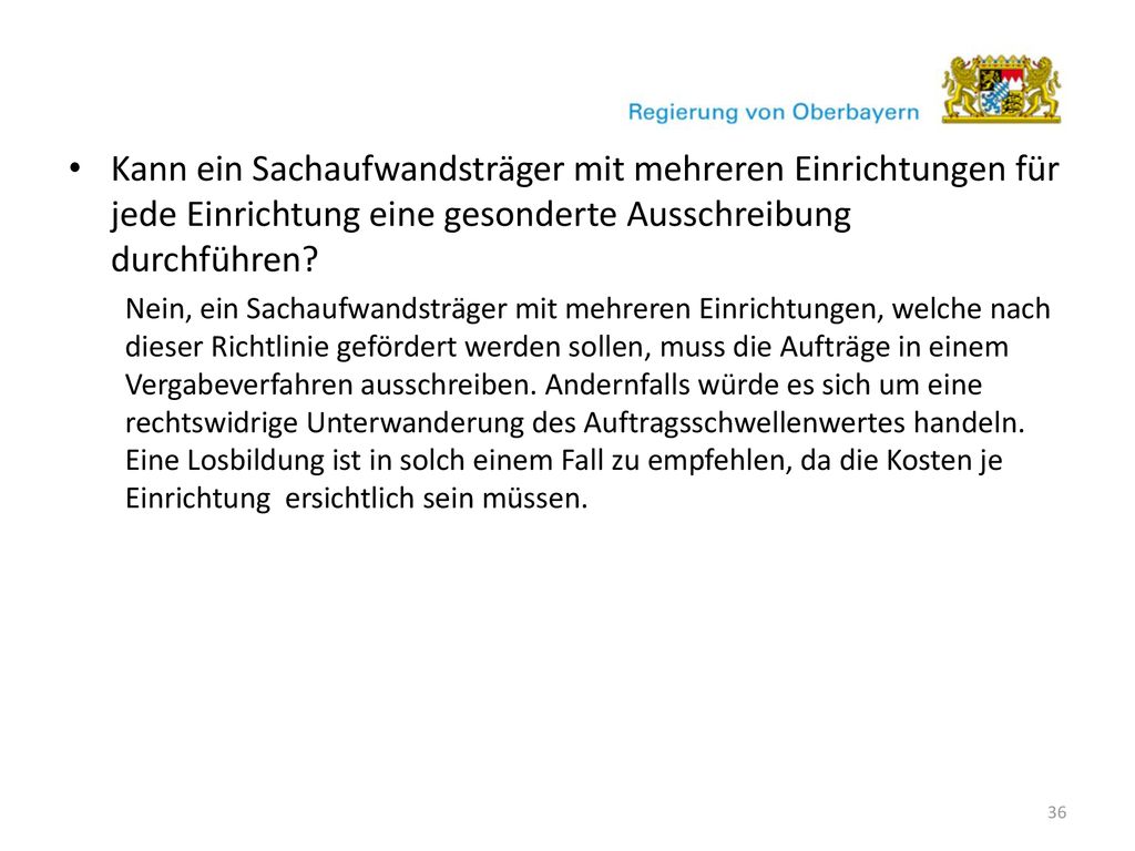 Kann ein Sachaufwandsträger mit mehreren Einrichtungen für jede Einrichtung eine gesonderte Ausschreibung durchführen