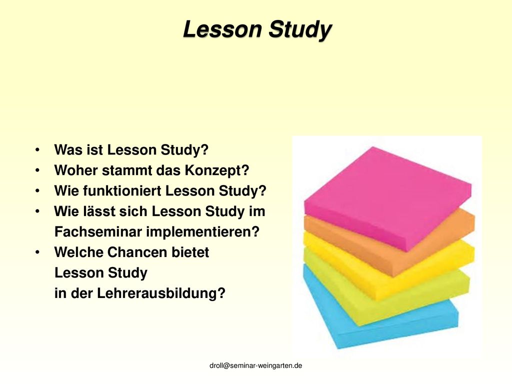 Lesson Study Was ist Lesson Study Woher stammt das Konzept