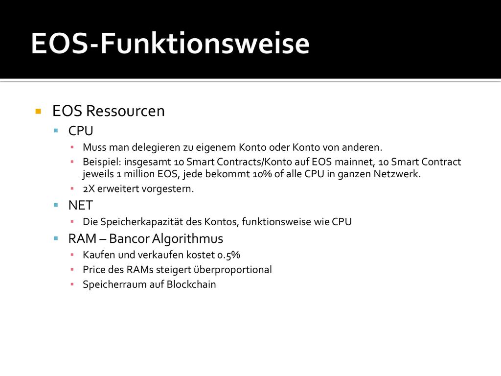 EOS-Funktionsweise EOS Ressourcen CPU NET RAM – Bancor Algorithmus
