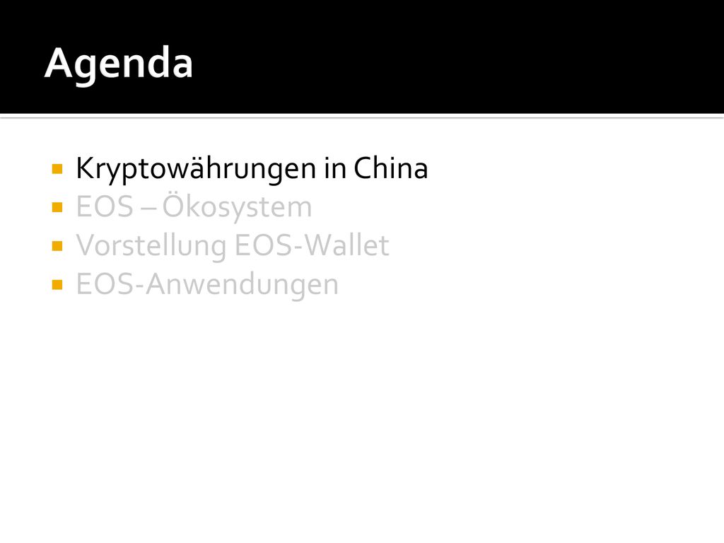 Agenda Kryptowährungen in China EOS – Ökosystem Vorstellung EOS-Wallet