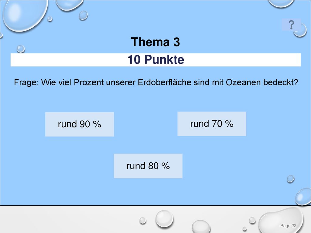 Thema 3 10 Punkte rund 90 % rund 70 % rund 80 %