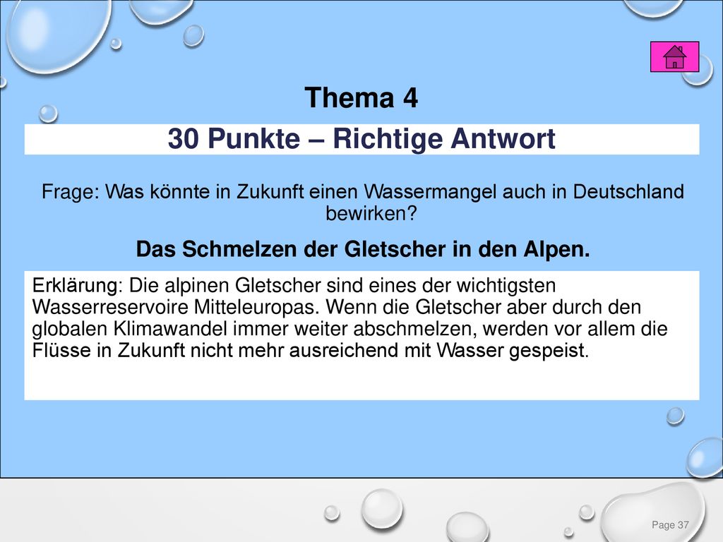 30 Punkte – Richtige Antwort Das Schmelzen der Gletscher in den Alpen.