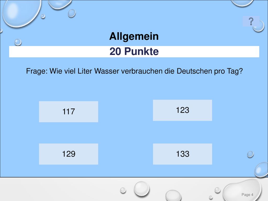 Frage: Wie viel Liter Wasser verbrauchen die Deutschen pro Tag