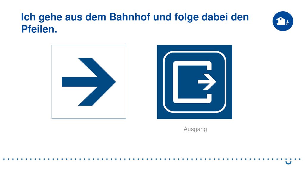 Ich gehe aus dem Bahnhof und folge dabei den Pfeilen.