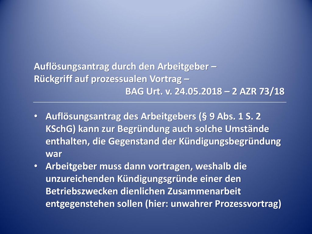 Auflösungsantrag durch den Arbeitgeber – Rückgriff auf prozessualen Vortrag –
