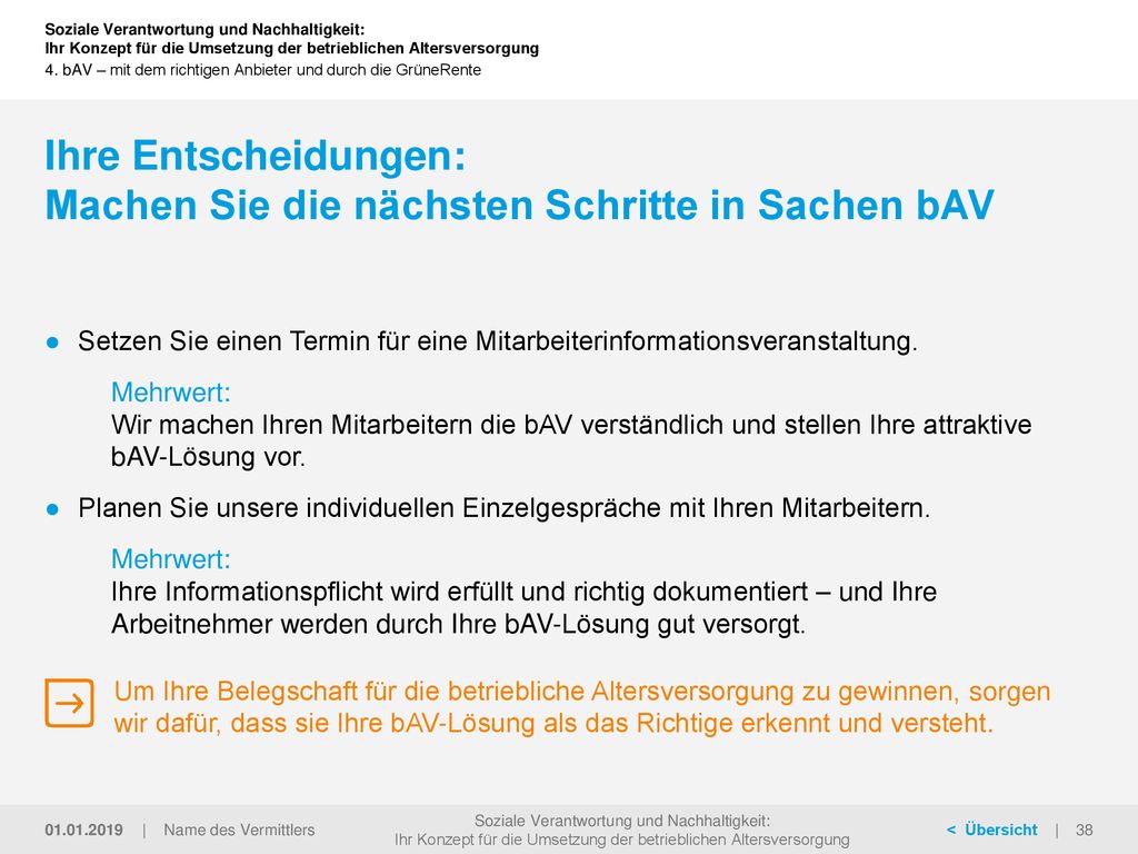 Ihre Entscheidungen: Machen Sie die nächsten Schritte in Sachen bAV