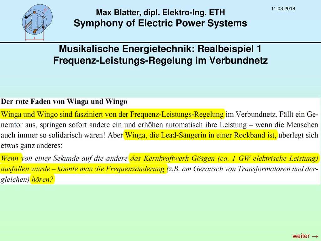 Max Blatter, dipl. Elektro-Ing. ETH Symphony of Electric Power Systems