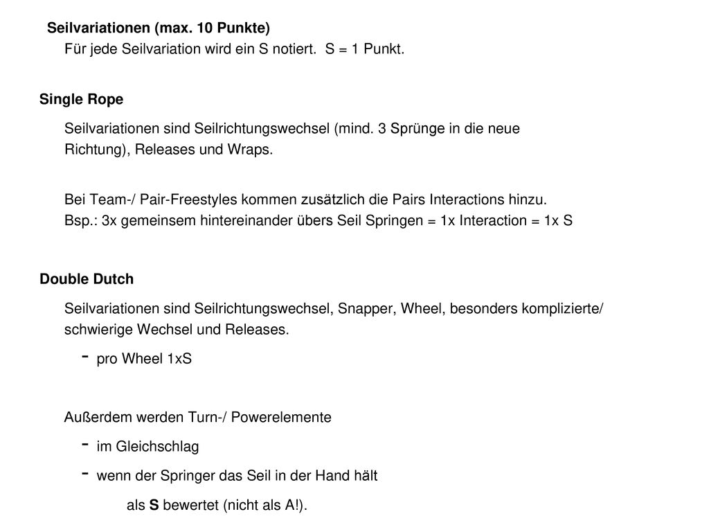 Seilvariationen (max. 10 Punkte) Für jede Seilvariation wird ein S notiert. S = 1 Punkt.